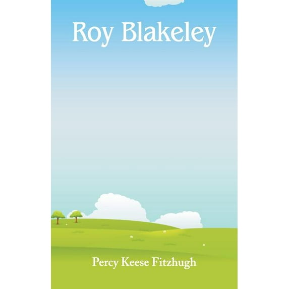 Roy Blakeley, (Paperback)