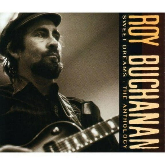 Roy Buchanan - Sweet Dreams: Anthology - Music & Performance - CD