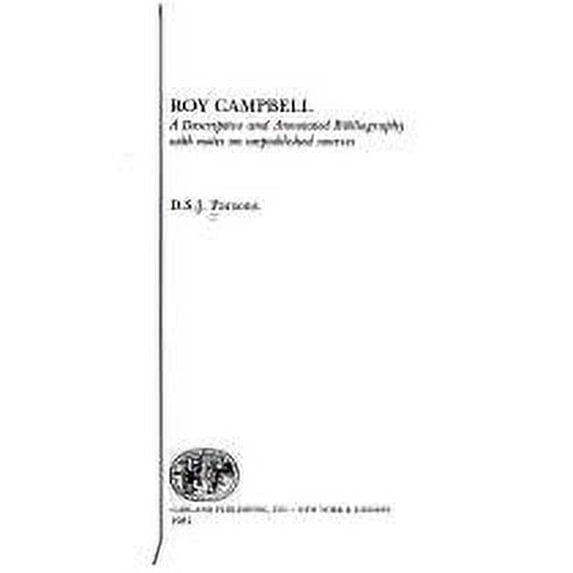 Pre-Owned Roy Campbell : A Descriptive and Annotated Bibliography 9780824095260