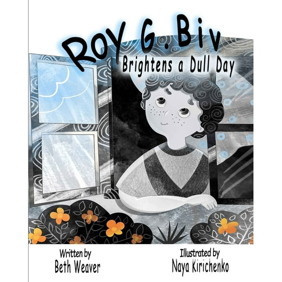 Roy G. Biv: Brightens a Dull Day (Paperback)