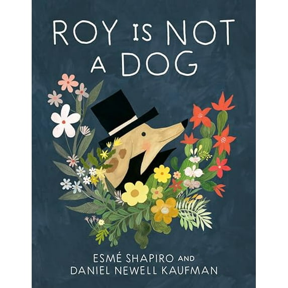 Pre-Owned Roy Is Not a Dog (Hardcover) 0735265968 9780735265967