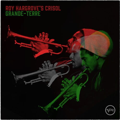 Roy ( Roy Hargrove's Crisol ) Hargrove - Grande-Terre - Music & Performance - CD