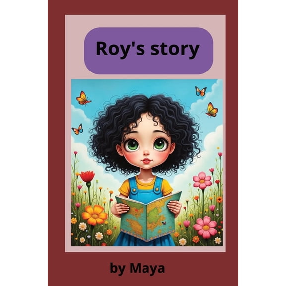 Roy's Stories: A Magical Forest Adventure with Friendly Animals and Hidden Lessons, (Paperback)
