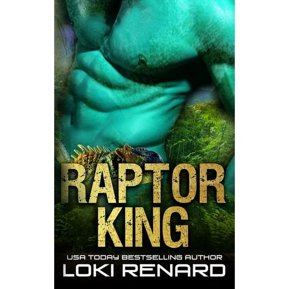 Royal Aliens: Raptor King: A Dark Alien Abduction Romance (Paperback)