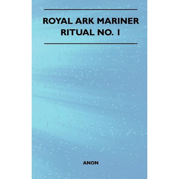 Royal Ark Mariner - Ritual No. 1, (Paperback)