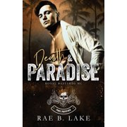 Royal Bastards Death & Paradise Royal Bastards MC Ponce, PR Paperback