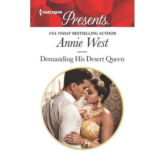 Royal Brides for Desert Brothers, 2: Demanding His Desert Queen (Paperback)