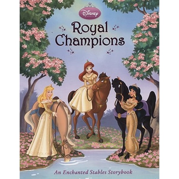 Pre-Owned Royal Champions: An Enchanted Stables Storybook (Disney Princess) Paperback