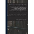 thumbnail image 1 of Royal Commissioner on Nature and Extent of Instruction by Institutions in Ireland for Elementary or Primary Education, a, (Paperback), 1 of 1