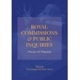 thumbnail image 1 of Royal Commissions and Public Inquiries - Practice and Potential (Paperback), 1 of 1