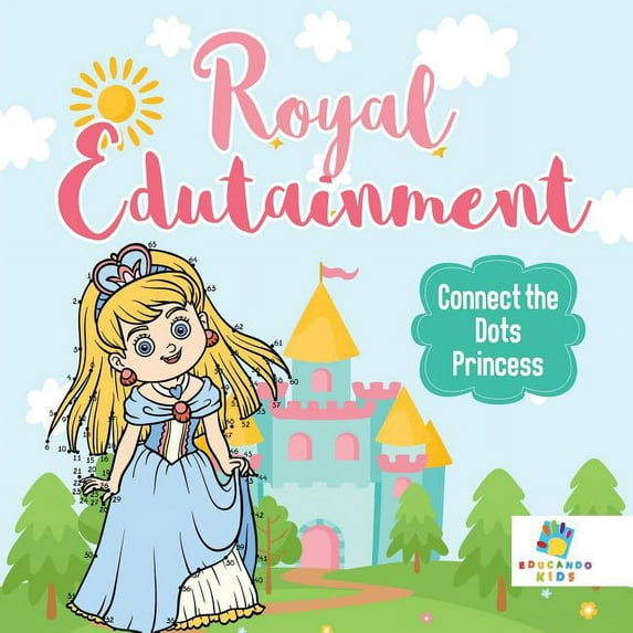 Royal Edutainment Connect the Dots Princess (Paperback)