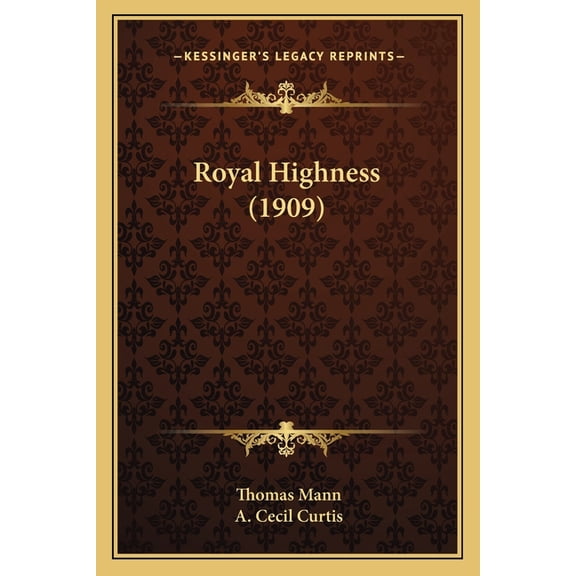 Royal Highness (1909) (Paperback)