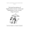 thumbnail image 1 of Royal Inscriptions of the Neo-Assyrian P The Royal Inscriptions of Tiglath-Pileser III (744-727 Bc) and Shalmaneser V (726-722 Bc), Kings of Assyria, Book 1, (Hardcover), 1 of 1