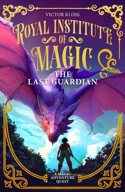 Royal Institute of Magic The Last Guardian, Book 5, (Paperback)