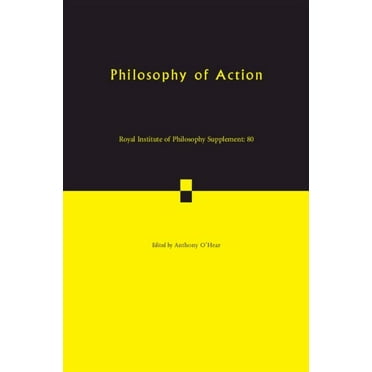 Royal Institute of Philosophy Supplement Philosophy of Action, Book 80, (Paperback)