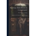 thumbnail image 1 of Royal Insurance Company : A Brief Sketch Of Its Organization, Progress, And Present Position, 1845-1895 (Hardcover), 1 of 1