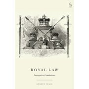 Royal Law Prerogative Foundations, Hardcover