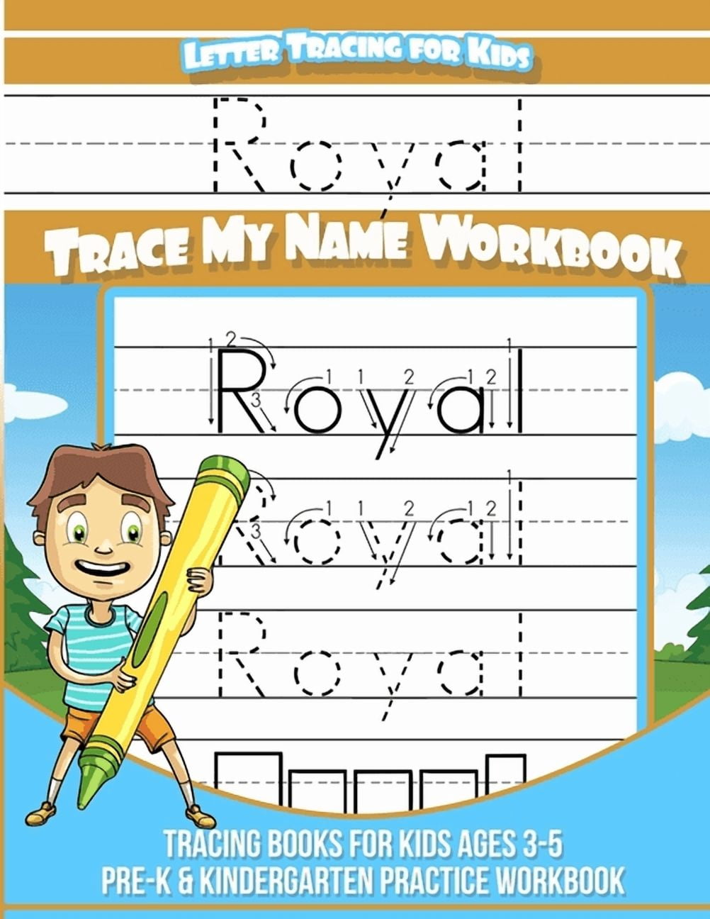 Royal Letter Tracing for Kids Trace my Name Workbook: Tracing Books for ...