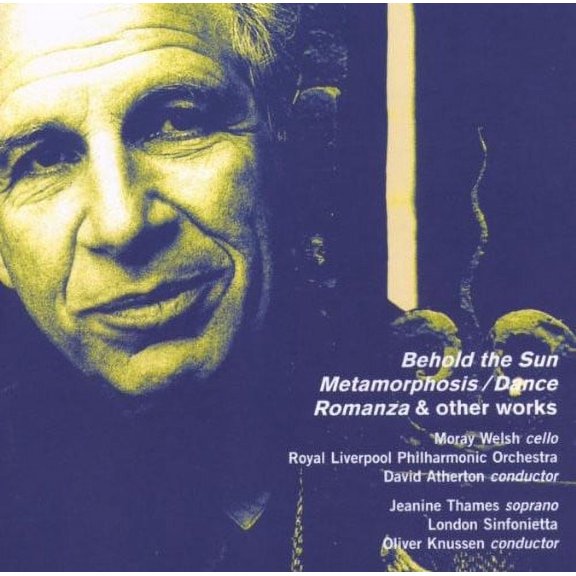 Royal Liverpool Philharmonic O - Alexander Goehr: Behold The Sun Metamorphosis / Dance Romanza & Other Works - Music & Performance - CD