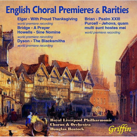 Royal Liverpool Philharmonic Orchestra & Chorus - English Choral Premieres & Rarities - Music & Performance - CD