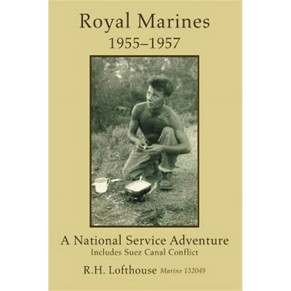 Royal Marines 1955-1957:a National Servi