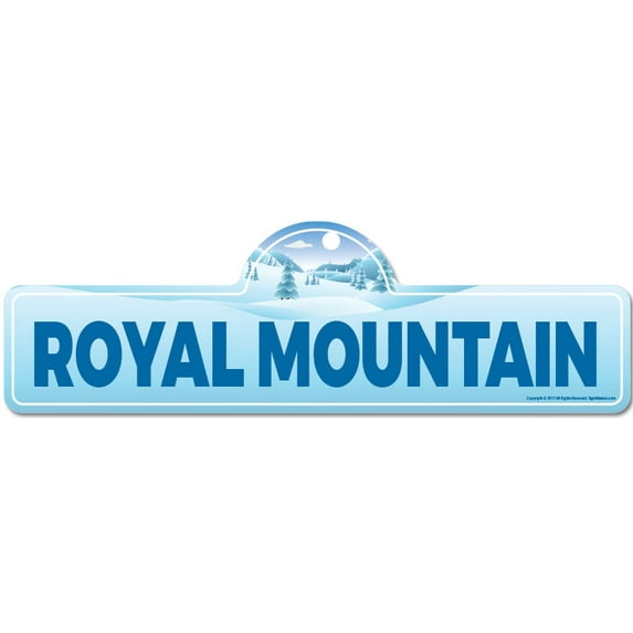 Royal Mountain Street Sign | Indoor/Outdoor | Skiing Skier Snowboarder Décor for Ski Lodge Cabin Mountian House | SignMission personalized gift