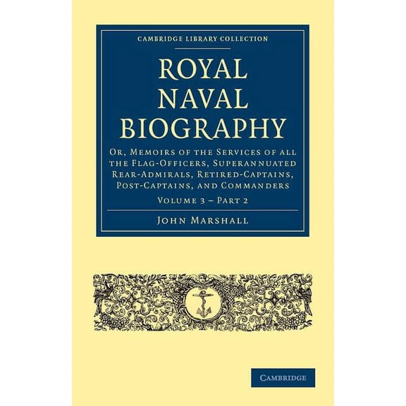 Royal Naval Biography - Volume 3, (Paperback)