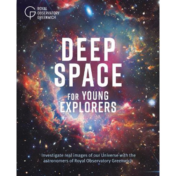 Royal Observatory Greenwich Deep Space for Young Explorers (Hardcover)