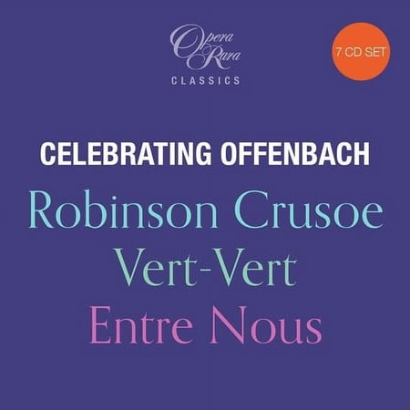 Royal Philharmonic Orchestra - Celebrating Offenbach: Robinson Crusoe Vert-Vert Entre Nous - Music & Performance - CD