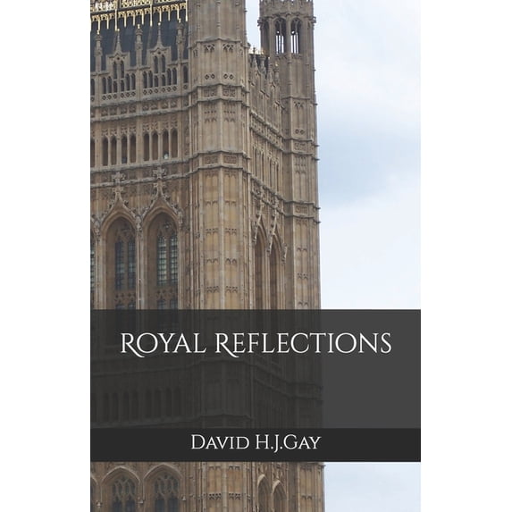 Royal Reflections (Paperback)