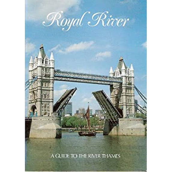 Pre-Owned Royal River : A Guide to the River Thames 9780853723370 Used
