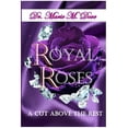 thumbnail image 1 of Royal Roses A Cut Above The Rest, (Paperback), 1 of 1