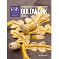 thumbnail image 1 of Royal School of Needlework Guides Rsn: Goldwork: Techniques, Projects and Pure Inspiration, (Paperback), 1 of 1