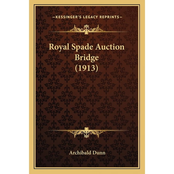 Royal Spade Auction Bridge (1913) (Paperback)