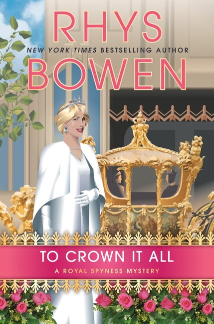 Royal Spyness Mystery To Crown It All, (Hardcover)