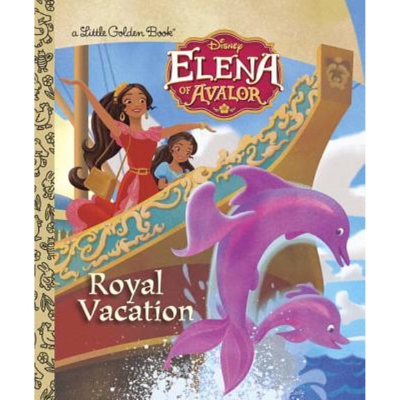 Pre-Owned Royal Vacation (Disney Elena of Avalor) (Hardcover) 0736437436 9780736437431