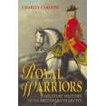 thumbnail image 1 of Royal Warriors: A Military History of the British Monarchy, (Paperback), 1 of 1