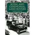 thumbnail image 1 of Royal and Ceremonial Land Rovers (Paperback), 1 of 1