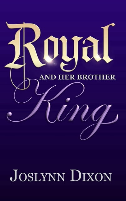 Royal and Her Brother King, (Paperback)