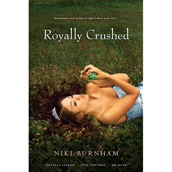 Royally Crushed : Royally Jacked; Spin Control; Do-Over (Paperback)