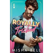 Royally Tricked, Paperback