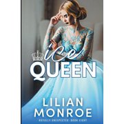 Royally Unexpected Ice Queen, Book 8, Paperback