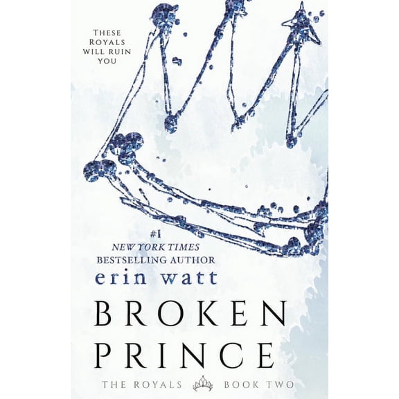 Royals Broken Prince, Book 2, (Paperback)