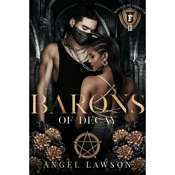 Royals of Forsyth University Barons of Decay, Book 10, (Paperback)