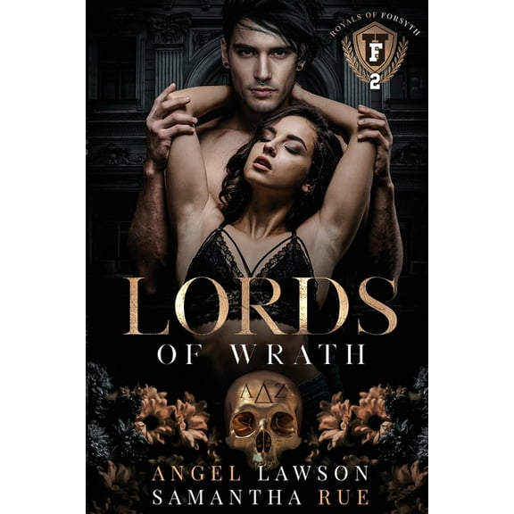 Royals of Forsyth University Lords of Wrath, Book 2, (Paperback)
