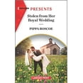 thumbnail image 1 of Pre-Owned Stolen from Her Royal Wedding (Mass Market Paperback) 1335569650 9781335569653, 1 of 1