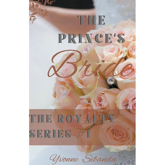 Royalty The Prince's Bride, (Paperback)