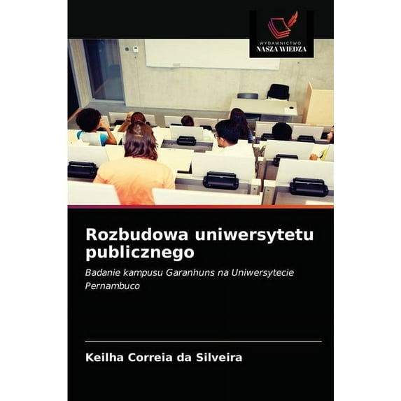 Rozbudowa uniwersytetu publicznego (Paperback)