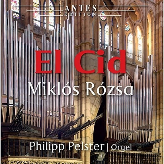 Rozsa / Pelster,Philipp - El Cid - Music & Performance - CD