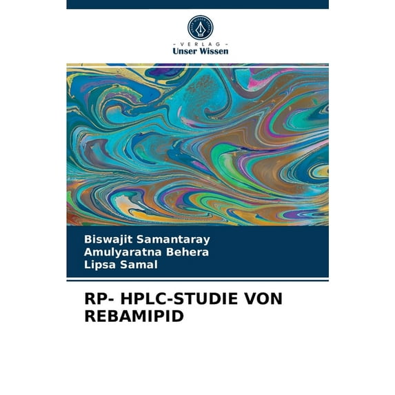 Rp- Hplc-Studie Von Rebamipid (Paperback)